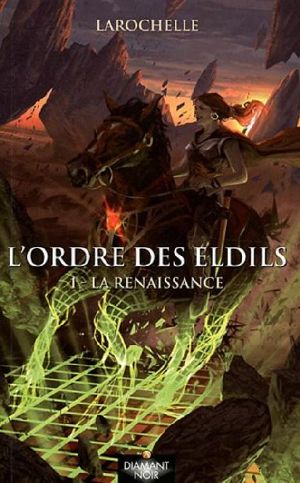 [L'ordre des Eldils 01] • La renaissance